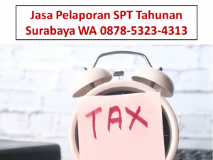 Jasa Pelaporan SPT Tahunan di Surabaya